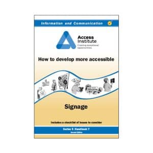 5.7 - How to develop more accessible Signage